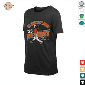 In Adley Rutschman We Trust Baltimore Baseball MLBPA T Shirt