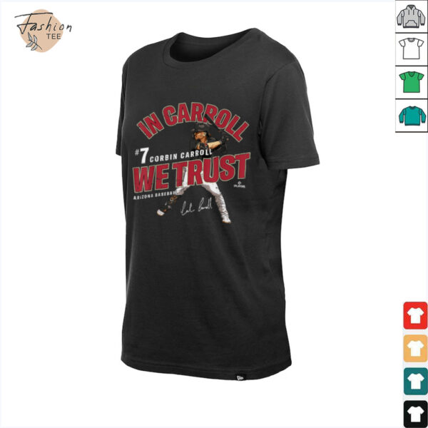 In Carroll We Trust Corbin Carroll Arizona Baseball MLBPA T Shirt