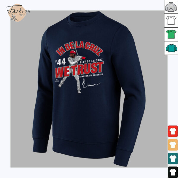 In Elly De La Cruz We Trust Cincinnati Baseball MLBPA T Shirt