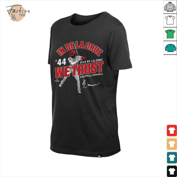 In Elly De La Cruz We Trust Cincinnati Baseball MLBPA T Shirt