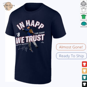 In Happ We Trust Ian Happ Chicago Baseball MLBPA T Shirt