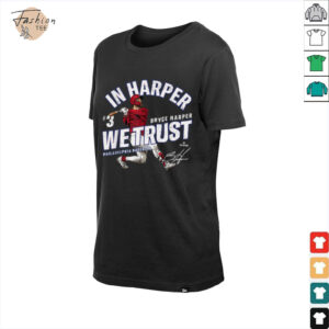 In Harper We Trust Bryce Harper Philadelphia Baseball MLBPA T Shirt