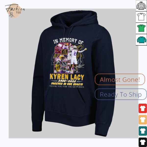 In Memory Of Kyren Lacy 2000 2025 Forever In Our Hearts Thank You For The Memories T Shirt