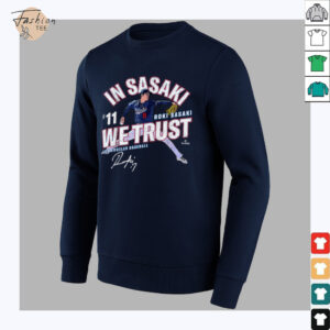 In Sasaki We Trust Roki Sasaki Los Angeles Baseball MLBPA T Shirt