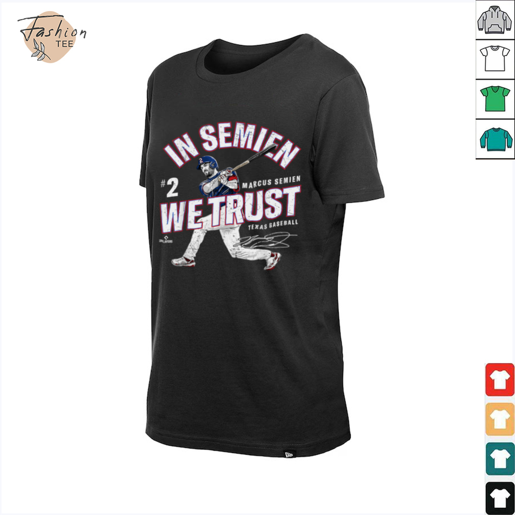 In Semien We Trust Marcus Semien Texas Baseball MLBPA T Shirt - Back View