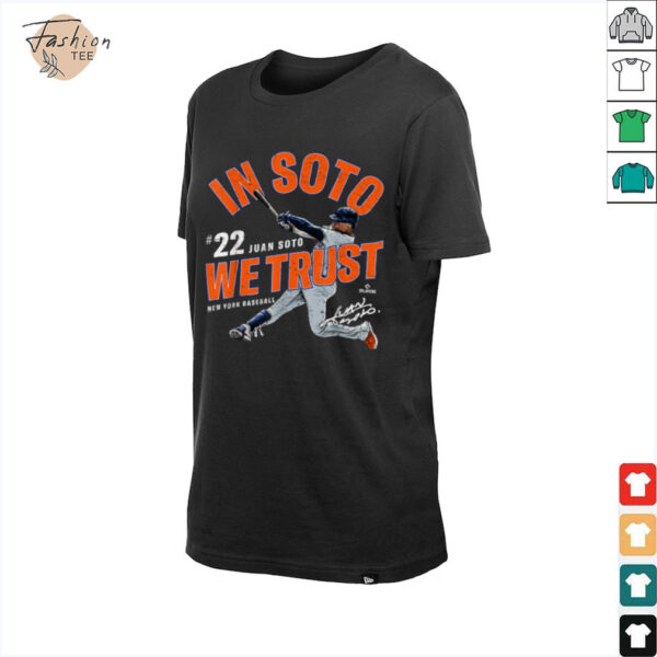 In Soto We Trust Juan Soto New York Baseball MLBPA T Shirt