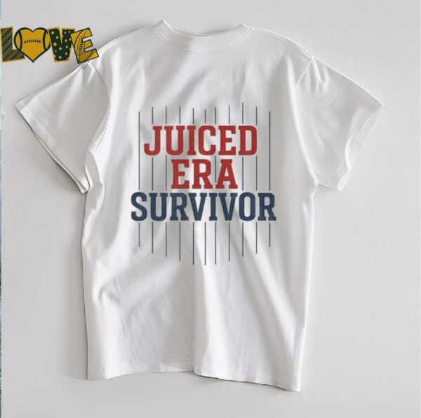 Juiced Era survivor baseball fan funny shirt