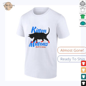 Kitten mittons you’ll b smitten shirt