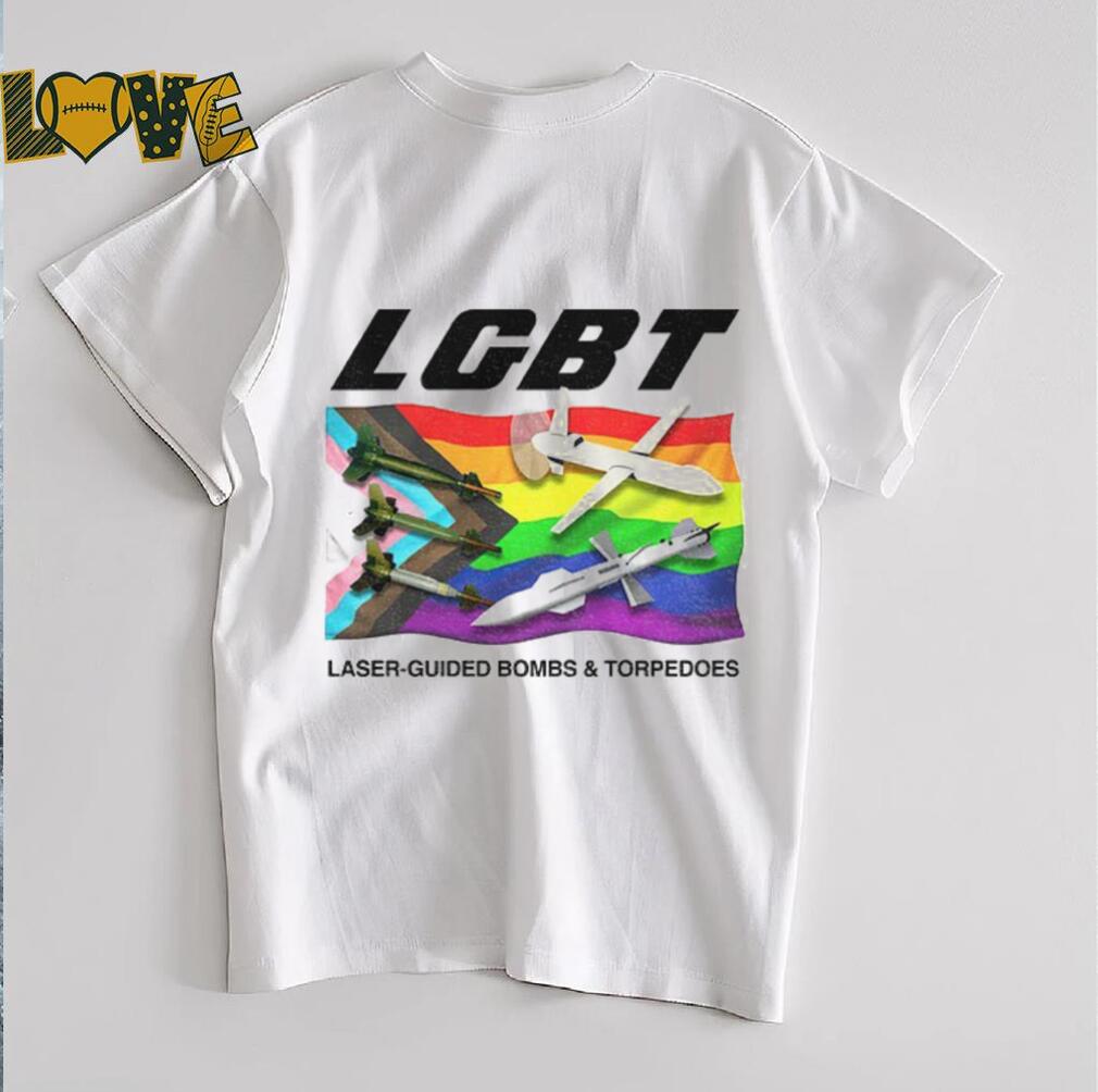 LGBT Laser Guided Bombs And Torpedoes Flag shirt LGBT Laser Guided Bombs And Torpedoes Flag shirt