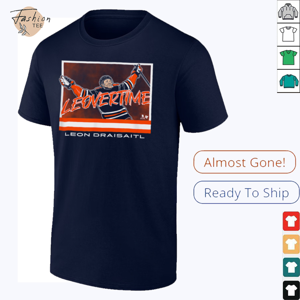 Leon Draisaitl Leovertime Edmonton Hockey T Shirt Leon Draisaitl Leovertime Edmonton Hockey T Shirt