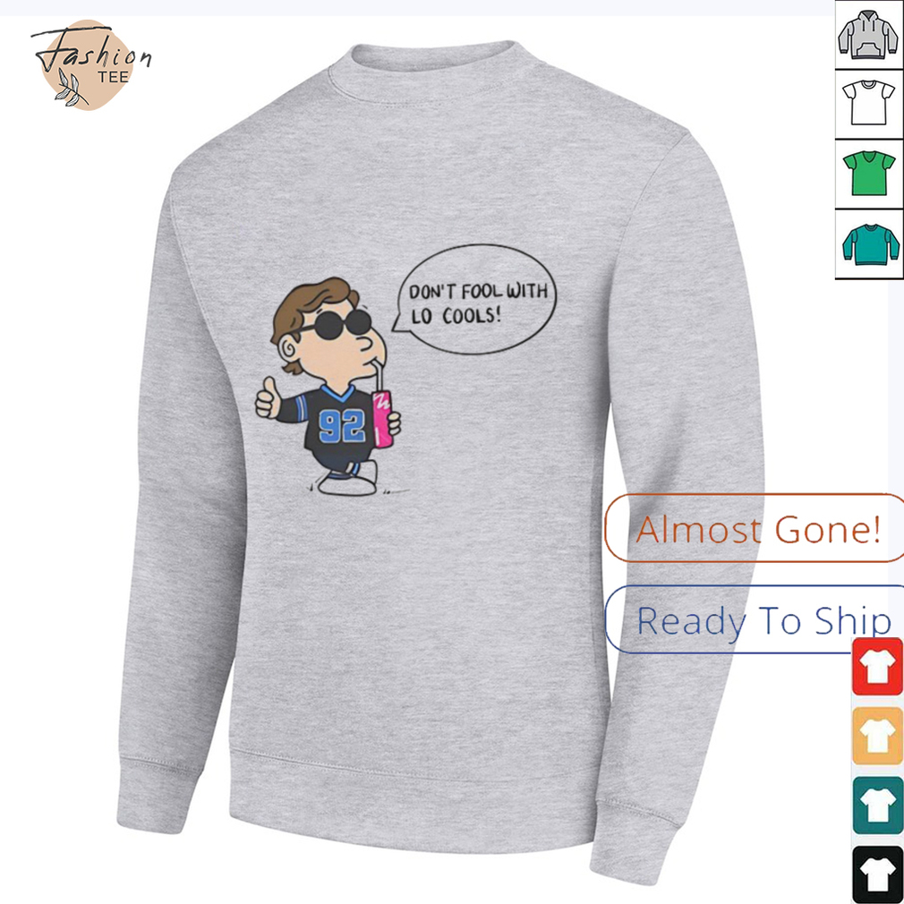 Lo’ Cooley Mr. 92 don’t fool with lo cools shirt Lo’ Cooley Mr. 92 don’t fool with lo cools shirt