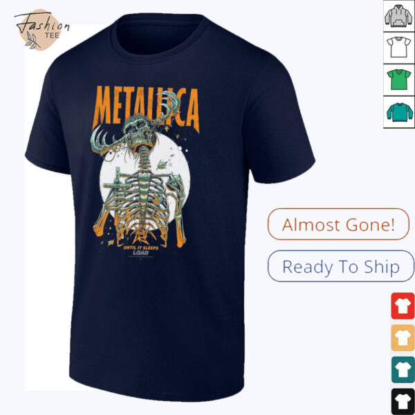 Metallica Load Remastered 2025 Until It Sleeps shirt