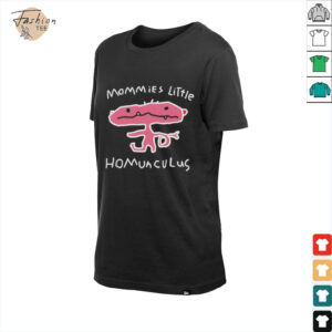 Mommies little homunculus shirt
