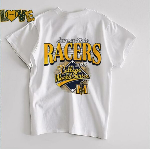 Murray State Racers Baseball 2025 College World Series shirt