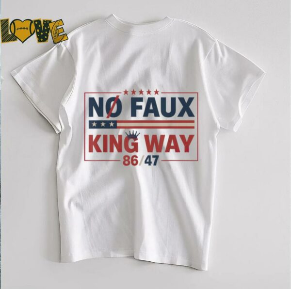 No Faux King Rejecting Kings flag T Shirt