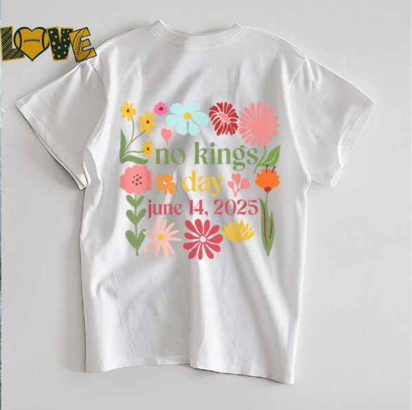 No Kings In America Floral No Kings Day June 14 4th Of July T Shirt