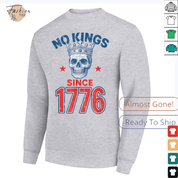 No Kings Since 1776 Patriotic American Independence T Shirt