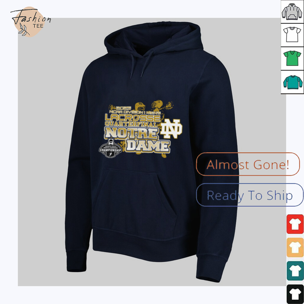 Notre Dame Fighting Irish 2025 Division I Men’s Lacrosse Quarterfinal Champions T Shirt - Lifestyle Shot
