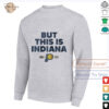Official But this is Indiana Pacers NBA Basketball Playoff Finals 2025 shirt