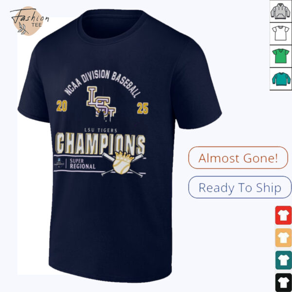 Official Lsu Tigers 2025 NCAA Division Baseball Super Regionals Champions Skyline Shirt