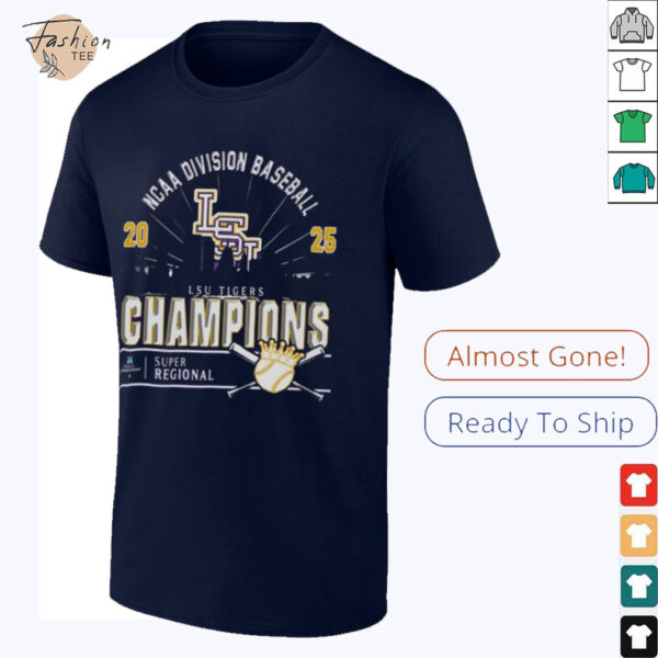 Original LSU Tigers Ncaa Division Baseball 2025 Champions Regional Skyline T Shirt
