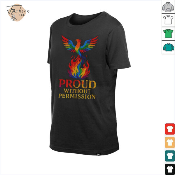 Phoenix pride proud without permission shirt