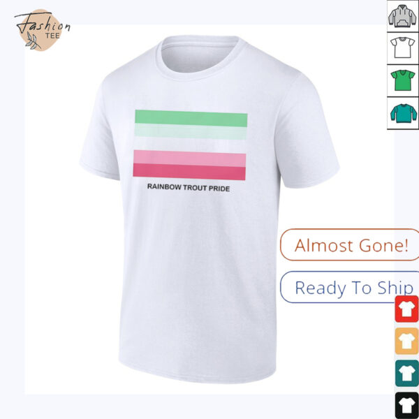 Rainbow trout pride shirt