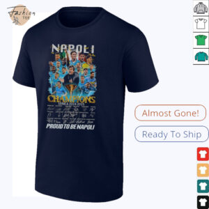 S.S.C. Napoli FC Champions Serie A 2024 2025 Proud To Be Napoli signatures shirt