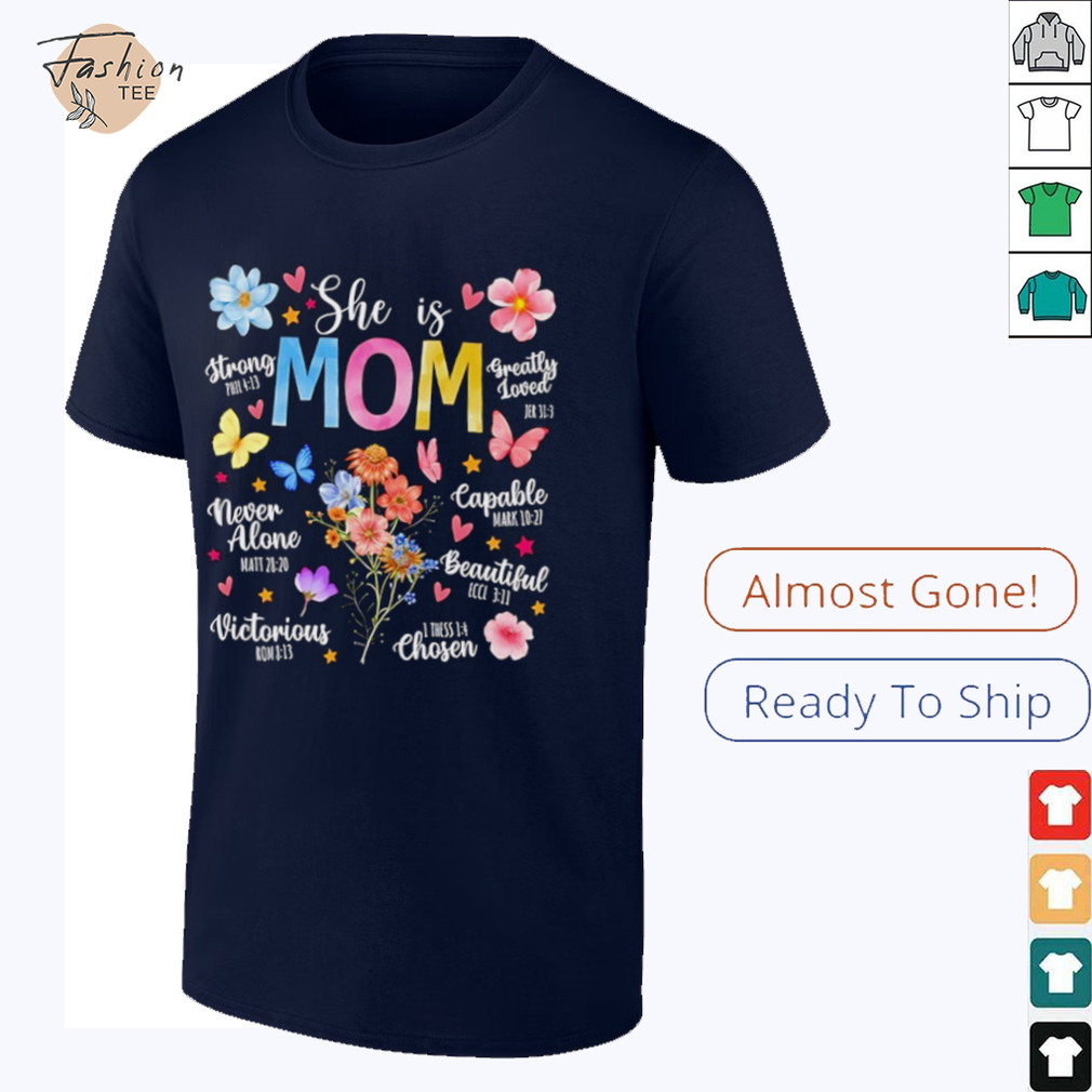 She is mom bible verses christian boho floral T shirt She is mom bible verses christian boho floral T shirt
