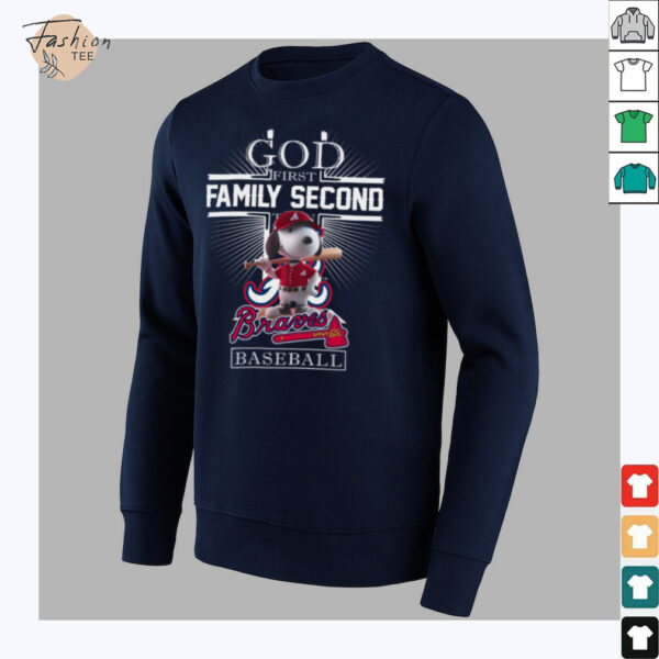 Snoopy God First Family Second Then Atlanta Braves Baseball T Shirt