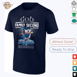 Snoopy God First Family Second Then Los Angeles Dodgers Baseball T Shirt