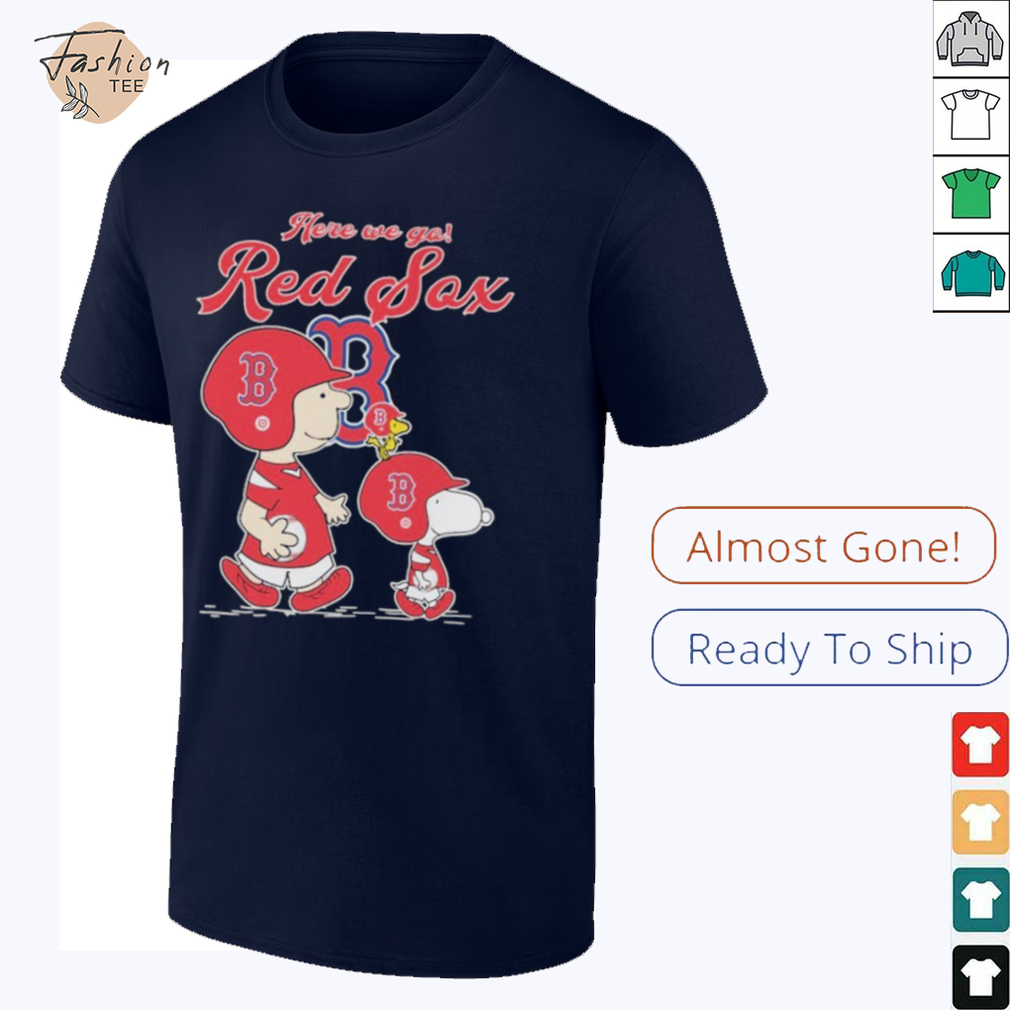 Snoopy Woodstock And Charlie Brown The Peanuts Fan Here We Go Boston Red Sox T shirts Snoopy Woodstock And Charlie Brown The Peanuts Fan Here We Go Boston Red Sox T shirts
