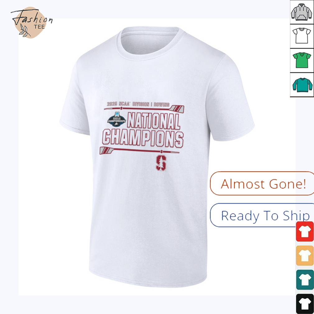Stanford Cardinal 2025 NCAA Rowing National Champions shirt Stanford Cardinal 2025 NCAA Rowing National Champions shirt