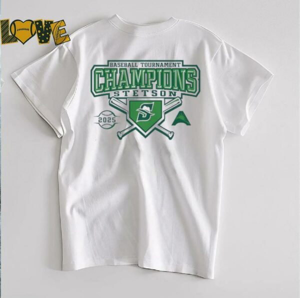 Stetson Hatters baseball Tournament Champions 2025 shirt