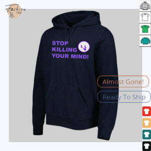 Stop killing your mind shirt