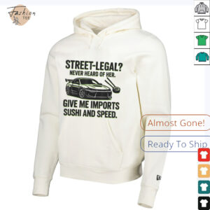 Street Legal_ Imports Sushi Speed Funny Car Guy Tee T Shirt