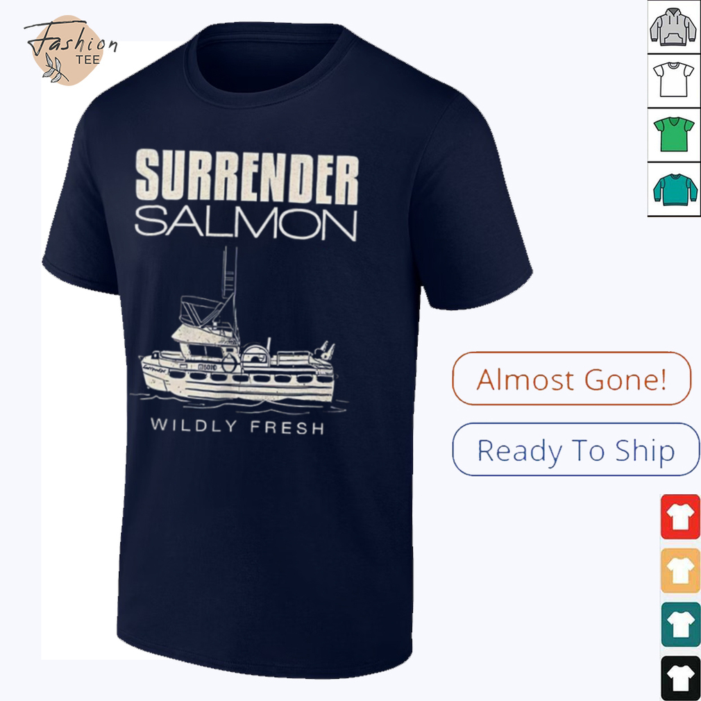 Surrender salmon wildly fresh shirt Surrender salmon wildly fresh shirt