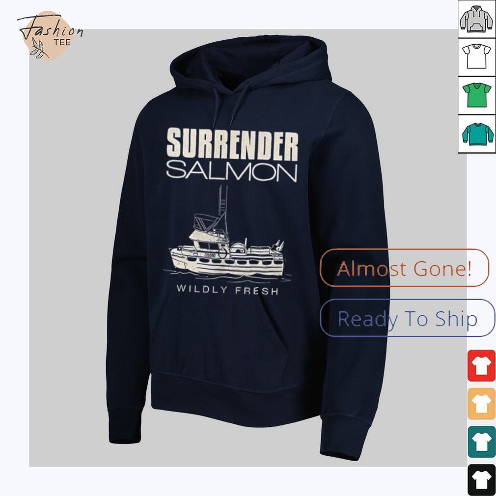 Surrender salmon wildly fresh shirt Surrender salmon wildly fresh shirt