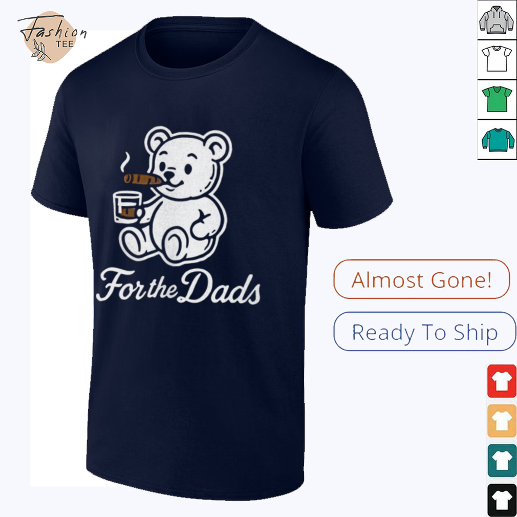 Teddy and whiskey for the dads shirt Teddy and whiskey for the dads shirt