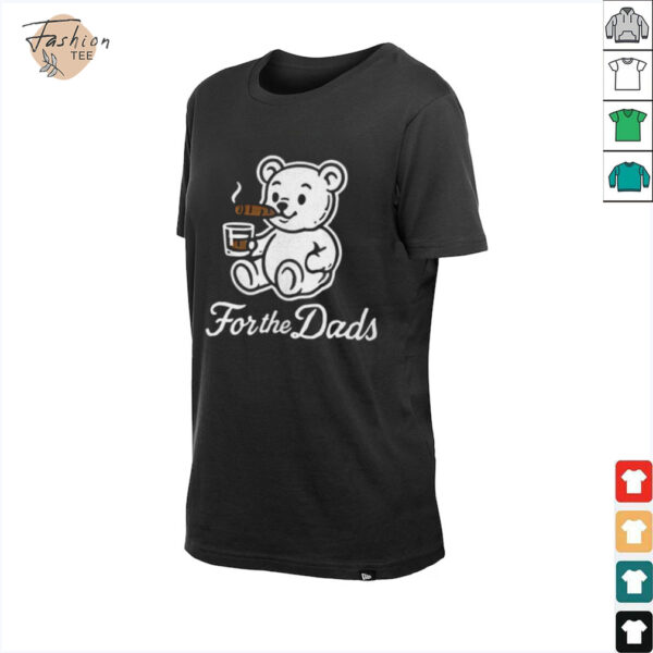 Teddy and whiskey for the dads shirt