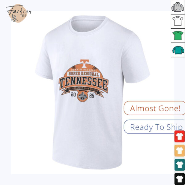 Tennessee Volunteers NCAA DI Baseball Super Regional 2025 the greatest show on dirt shirt