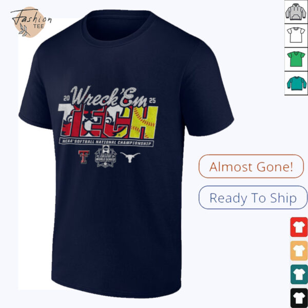 Texas Tech 2025 Softball College World Series Championship Final Wreck ‘Em Game Day shirt