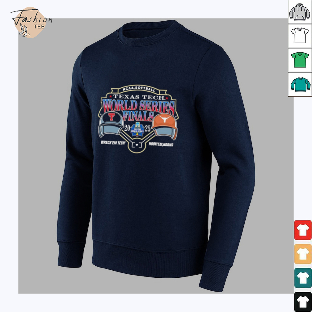 Texas Tech vs Texas Longhorns NCAA Softball World Series Finals Championship 2025 shirt Texas Tech vs Texas Longhorns NCAA Softball World Series Finals Championship 2025 shirt