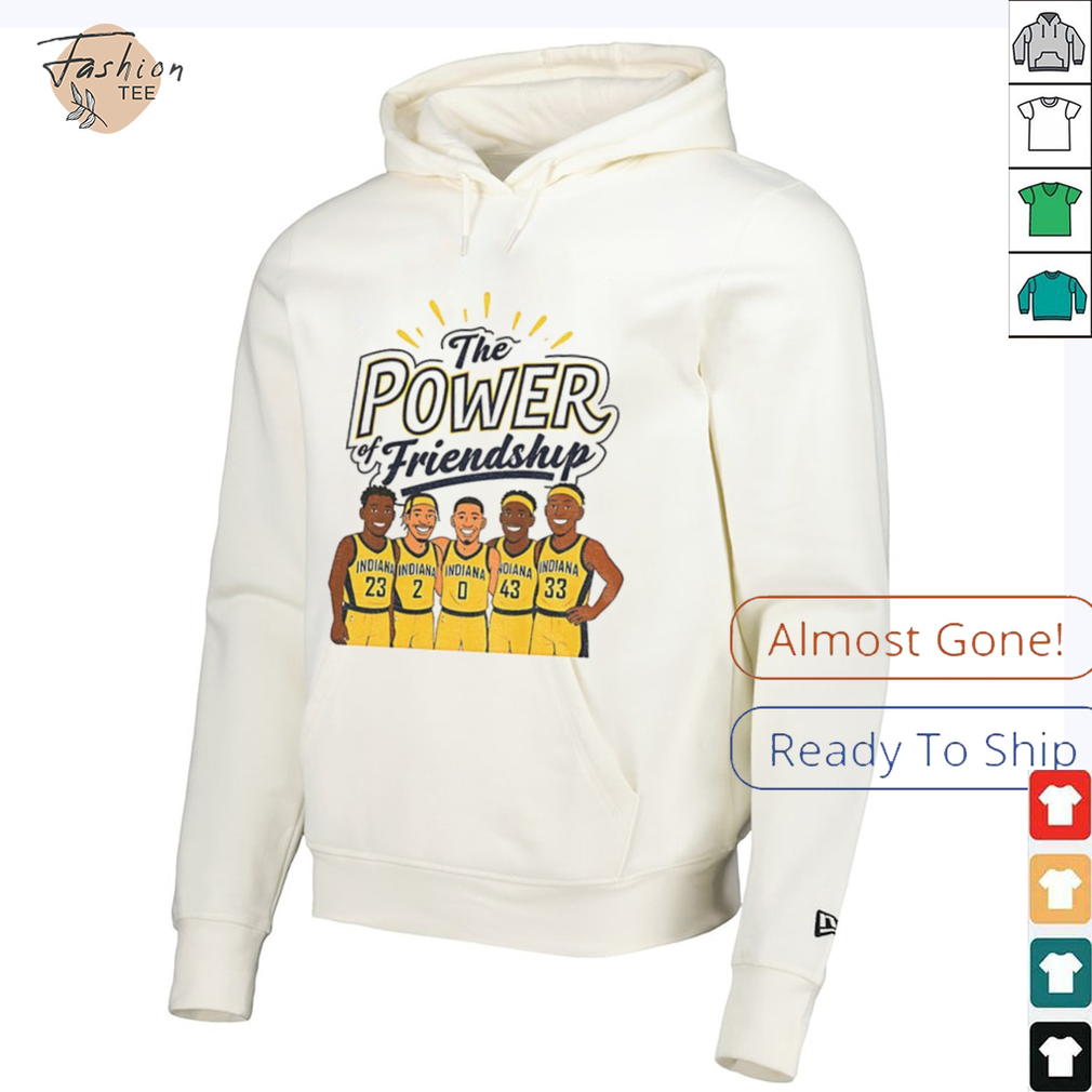 The Power of Friendship Indiana Pacers NBA Basketball cartoon shirt The Power of Friendship Indiana Pacers NBA Basketball cartoon shirt