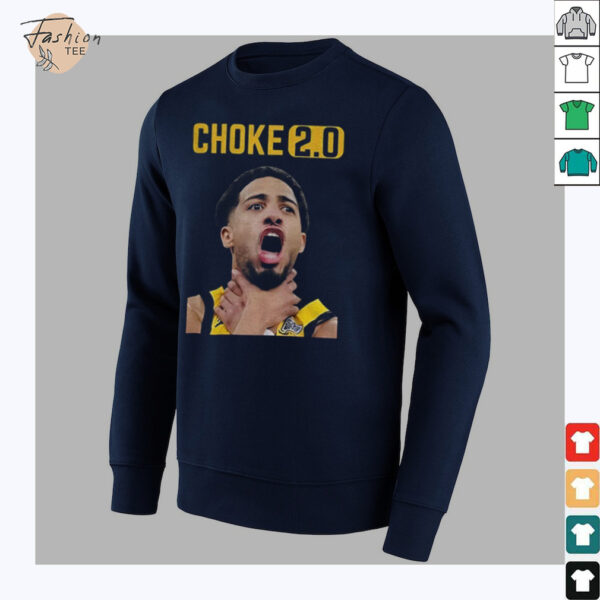 Tyrese Haliburton Indiana Pacers NBA Basketball Choke 2.0 2025 shirt