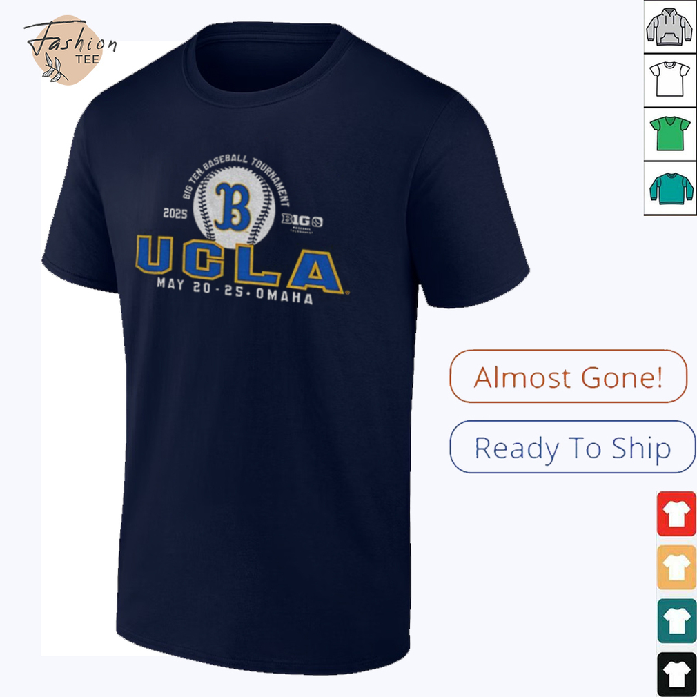 UCLA Bruins 2025 Big Ten Baseball Tournament May 20 25 Omaha shirt UCLA Bruins 2025 Big Ten Baseball Tournament May 20 25 Omaha shirt