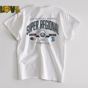 UTSA vs UCLA NCAA DI Baseball Super Regional 2025 the greatest show on dirt shirt