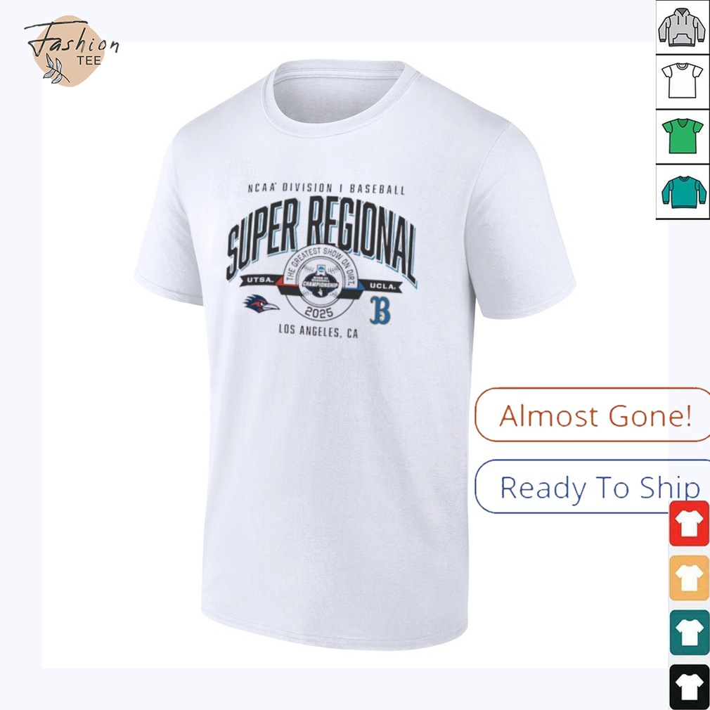 UTSA vs UCLA NCAA DI Baseball Super Regional 2025 the greatest show on dirt shirt UTSA vs UCLA NCAA DI Baseball Super Regional 2025 the greatest show on dirt shirt