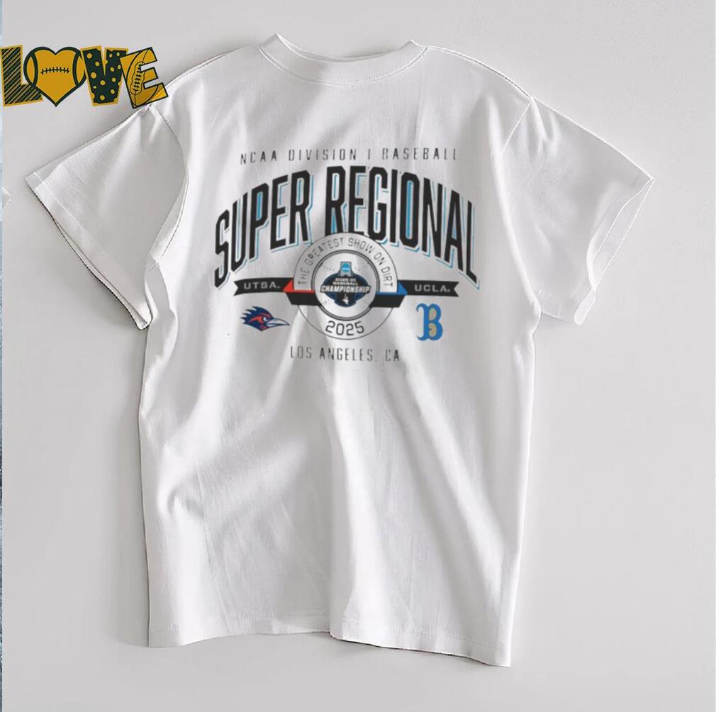 Ucla Bruins Vs UTSA Roadrunners 2025 NCAA Division I Baseball Super Regional T Shirt Ucla Bruins Vs UTSA Roadrunners 2025 NCAA Division I Baseball Super Regional T Shirt