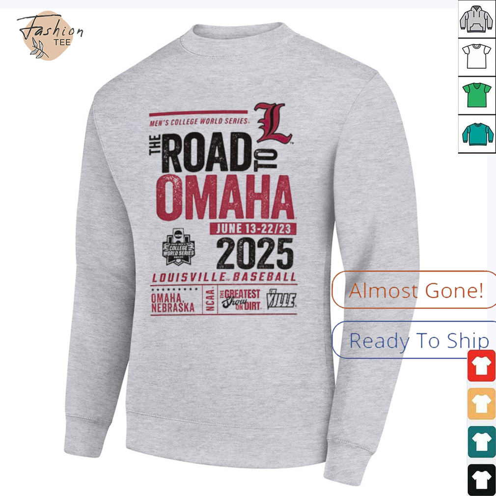University of Louisville Baseball 2025 College World Series The Road To Omaha shirt University of Louisville Baseball 2025 College World Series The Road To Omaha shirt